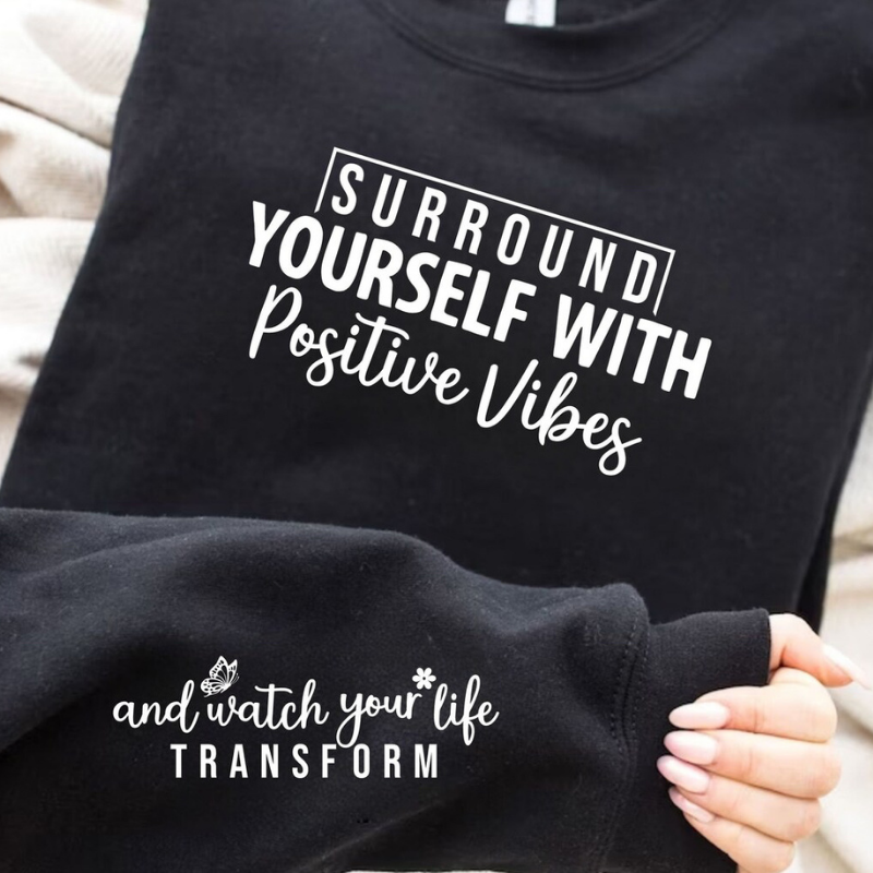 Positive Vibes Sweatshirt