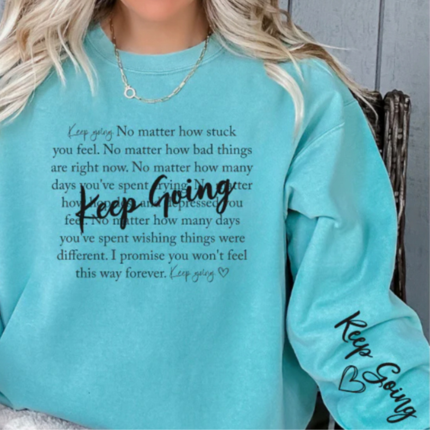 Keep Going Sweatshirt