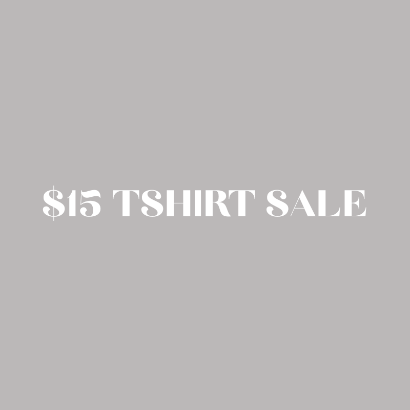 $15 T-Shirts
