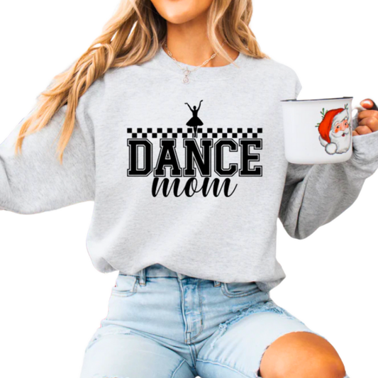 Dance Mom Sweatshirt