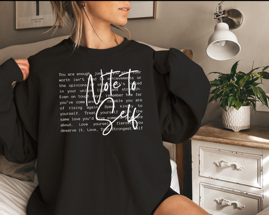 Note To Self Sweatshirt